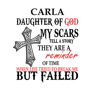 Carla Daughter of God - My Name Is Carla T-Shirt