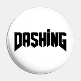 Dashing Pin