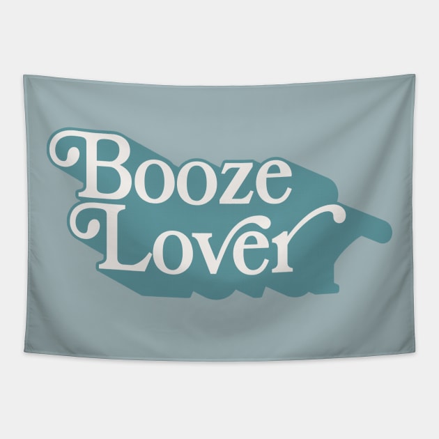 Booze Lover - Original Typography Design Tapestry by DankFutura