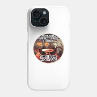 This is the war room Phone Case