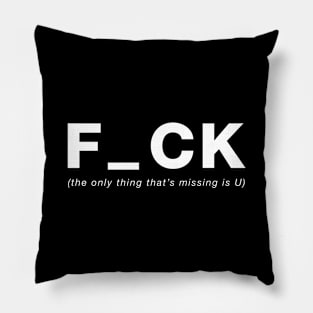 F_CK U Pillow