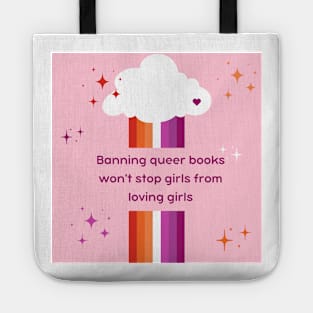 Banning books won't stop girls from loving girls Tote