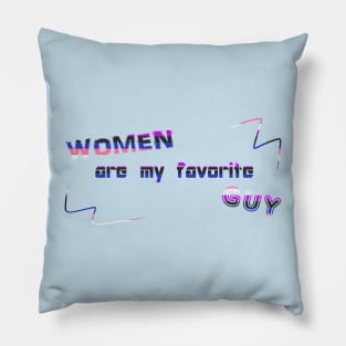 Women Are My Favorite Guy DJ Crazytimes Genderfluid Flag Pillow