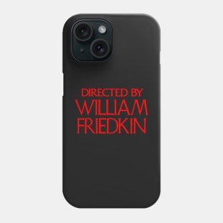 William Friedkin | The Exorcist Phone Case