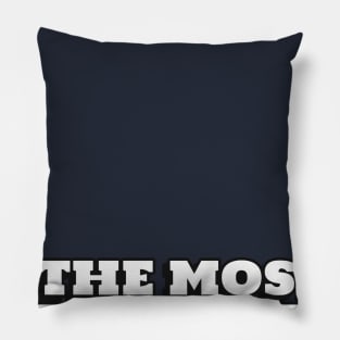 the most wanted - Dotchs Pillow