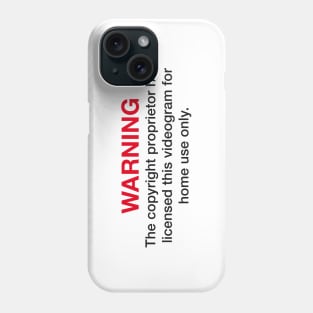 Home video WARNING (red/black) Phone Case