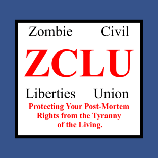 Zombie Civil Liberties Union T-Shirt