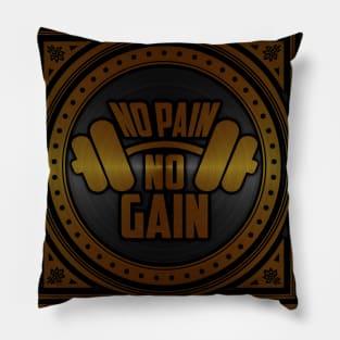 No Pain No Gain Pillow