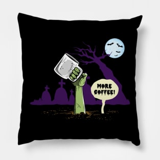 More Coffee Funny Halloween Undead Cartoon For Coffee Lovers Pillow