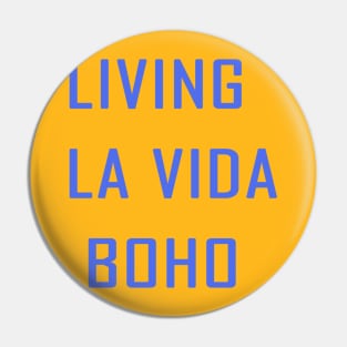 living la vida boho Pin