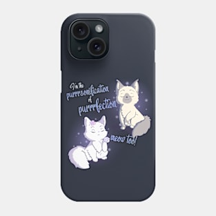 Purrfection Phone Case