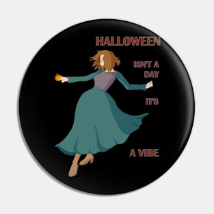 That Halloween Vibe Pin