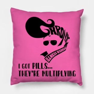 Spoonie Species: "I got pills..." Pillow