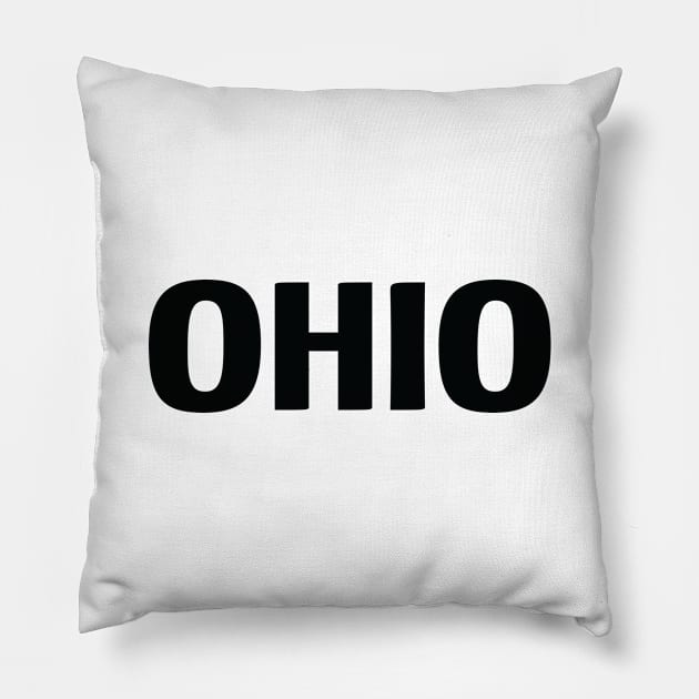 Ohio Raised Me Pillow by ProjectX23