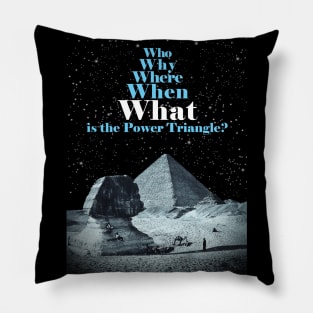 Power Triangle - The 5Ws Pillow