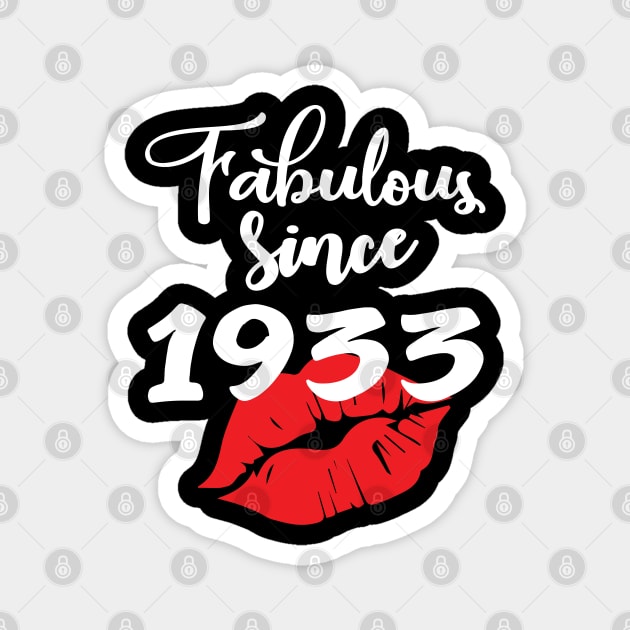 Fabulous since 1933 Magnet by ThanhNga