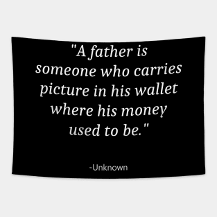 Quote for father day Tapestry