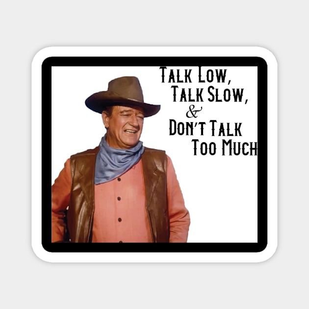 John_Wayne Magnet by Anung