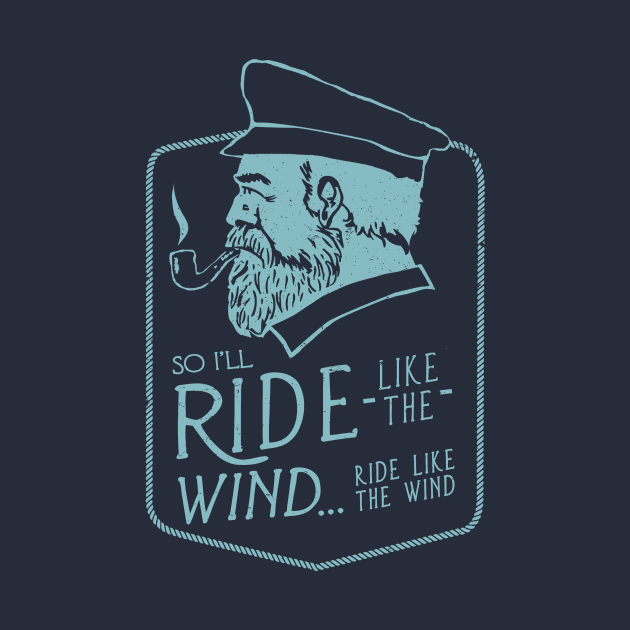 Boat Captain T-Shirt, Ride like the wind by Sail&Trail