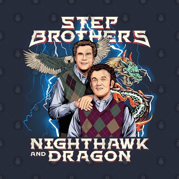 Step Brothers - Nghthawk and Dragon by MIKOLTN