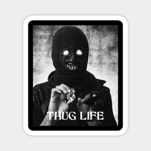 Thug Life Magnet