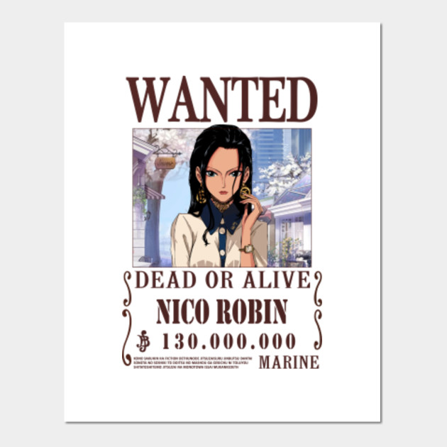 Nico Robin One Piece Wanted Nico Robin Posters And Art Prints Teepublic