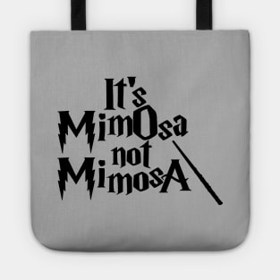 It's MimOsa Not MimosA Tote