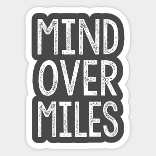 Mind Over Miles