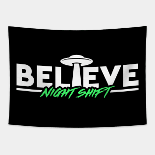 Believe Night Shift Tapestry