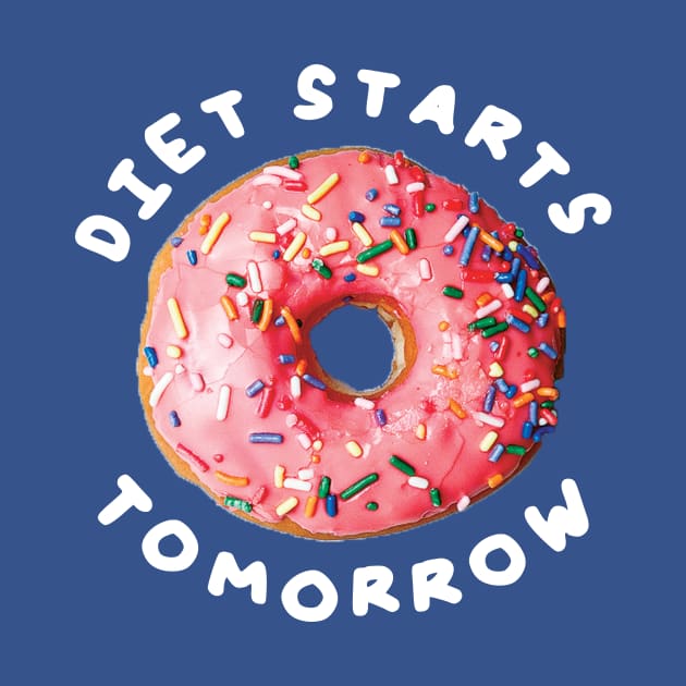 Diet Starts Tomorrow by saif