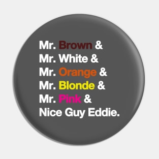 Reservoir Dogs Names colors Pin