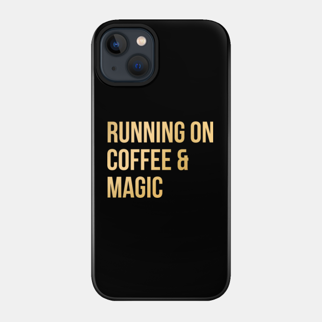 Magic - Magic - Phone Case
