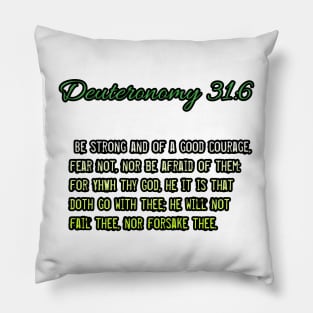 Deuteronomy 31:6 Pillow