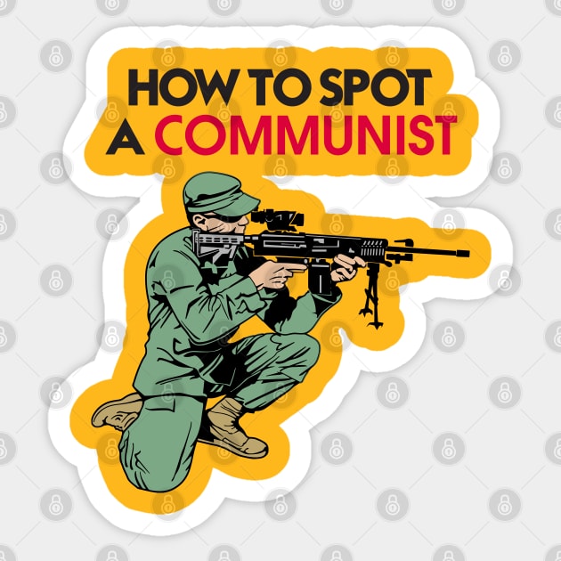 How To Spot A Communist - How To Spot A Communist - Sticker | TeePublic