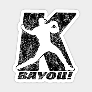 Baseball Pitcher Funny Strikeout BYE YOU, BAYOU! Magnet