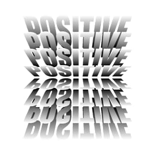 Positive T-Shirt