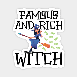 Witch - Famous and rich witch Magnet