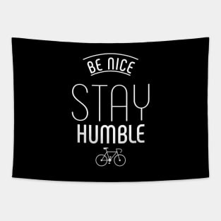 BE NICE STAY HUMBLE Tapestry
