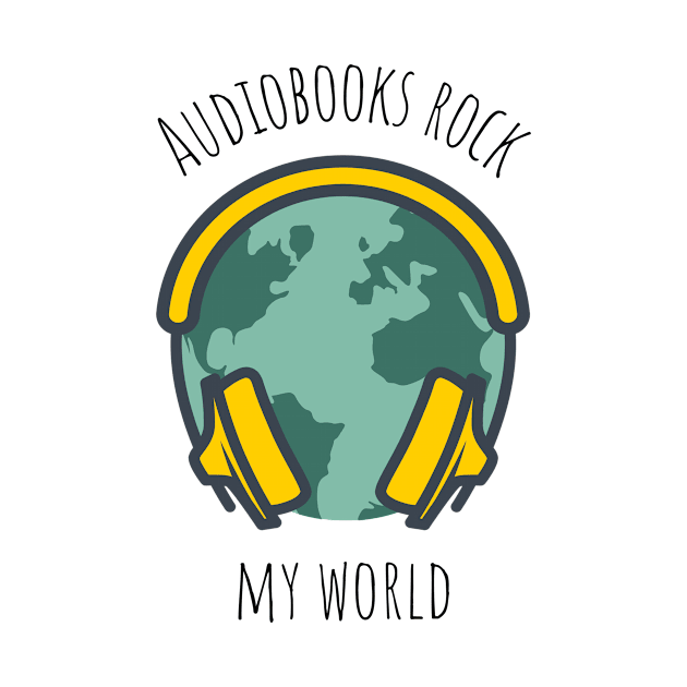 Audiobooks Rock My World by Audiobook Empire