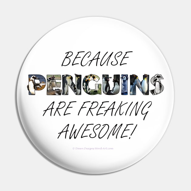 Because Penguins are freaking awesome Pin by DawnDesignsWordArt