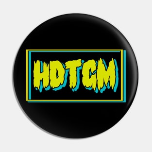 HDTGM Pin