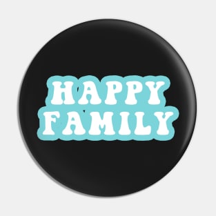 Happy Family Pin