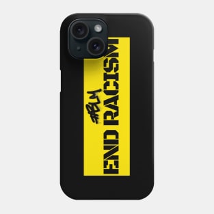 END RACISM (BLM) Phone Case