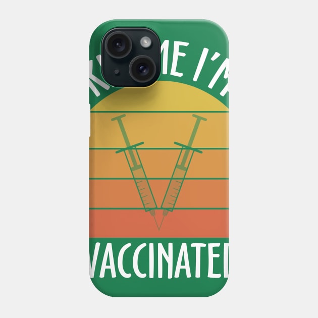 kiss me i'm vaccinated retro funny quote Phone Case by SDxDesigns