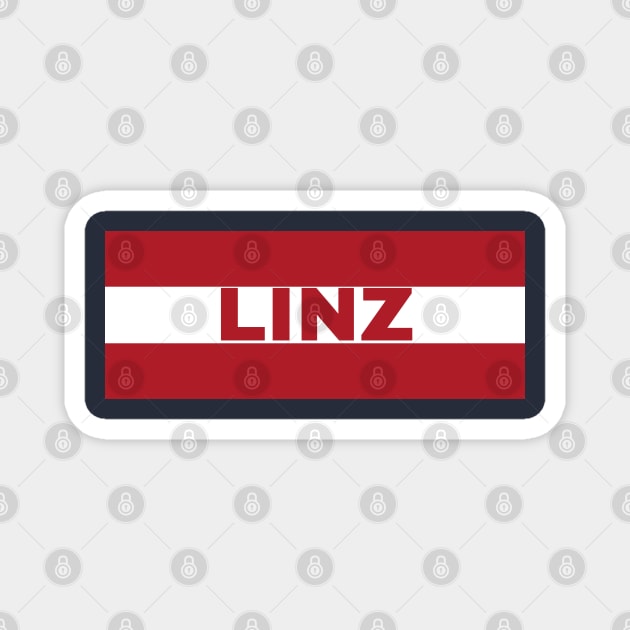 Linz City in Austrian Flag Magnet by aybe7elf