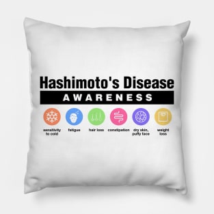 Hashimoto's Disease - Disability Awareness Symptoms Pillow