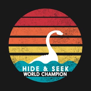 Retro Hide and Seek Champion The Loch Ness Monster Tshirt T-Shirt