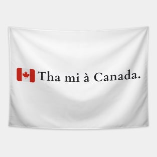 Tha mi à Canada Scottish Gaelic Canadians Tapestry