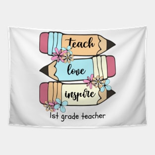 Back To School Teach Love Inspire Pencil 1st Grade Teacher Tapestry