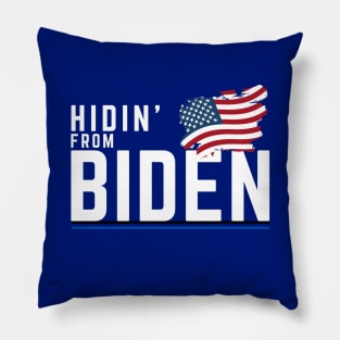 Hidin' from Biden 2020 Pillow